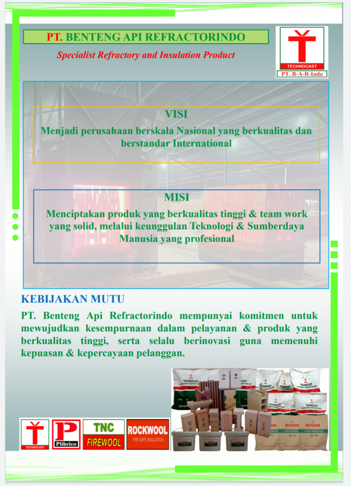 Visi dan Misi - PT Benteng Api Refractorindo Visi dan Misi - PT Benteng Api Refractorindo